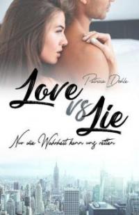 Love vs Lie - Patricia Dohle