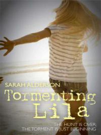 Tormenting Lila - Sarah Alderson