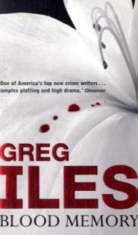 Blood Memory - Greg Iles