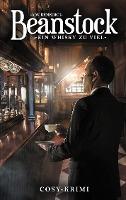 Beanstock - Ein Whisky zu viel (5.Buch) - A. W. Benedict
