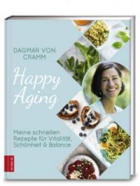 Happy Aging - Dagmar von Cramm