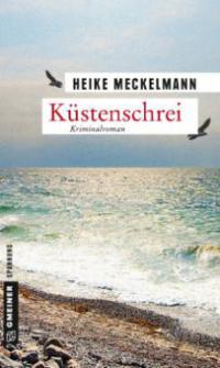 Küstenschrei - Heike Meckelmann