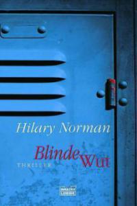 Blinde Wut - Hilary Norman