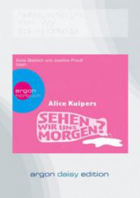 Sehen wir uns morgen? (DAISY Edition) - Alice Kuipers