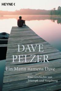 Ein Mann namens Dave - Dave Pelzer