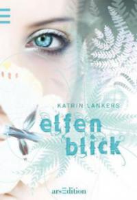 Elfenblick - Katrin Lankers