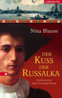 Der Kuss der Russalka - Nina Blazon