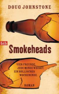 Smokeheads - Doug Johnstone