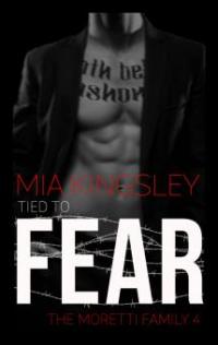 Tied To Fear - Mia Kingsley