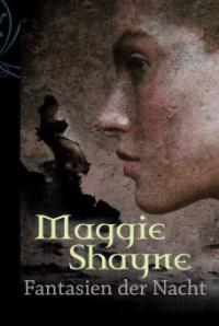 Fantasien der Nacht - Maggie Shayne