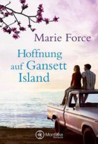 Hoffnung auf Gansett Island - Marie Force