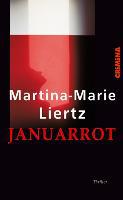 Januarrot - Martina-Marie Liertz