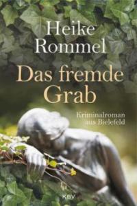 Das fremde Grab - Heike Rommel
