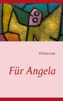 Für Angela - Christa Laas
