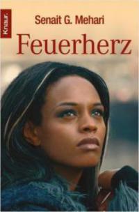 Feuerherz - Senait G. Mehari