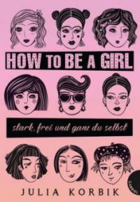 How to be a girl - Julia Korbik
