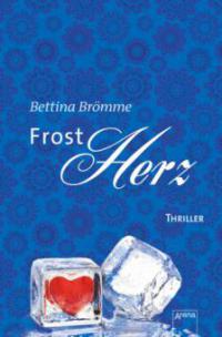 Frostherz - Bettina Brömme