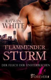 Flammender Sturm - Raywen White