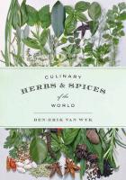 Culinary Herbs & Spices of the World - Ben-Erik Van Wyk