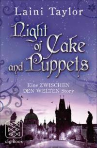 Night of Cake and Puppets - Laini Taylor