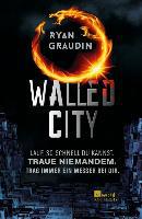 Walled City - Ryan Graudin
