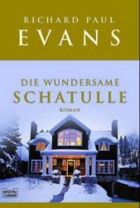 Die wundersame Schatulle - Richard P. Evans