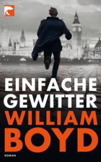 Einfache Gewitter - William Boyd