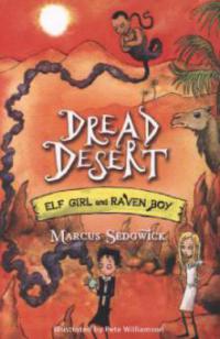Elf Girl and Raven Boy - Dread Desert - Marcus Sedgwick