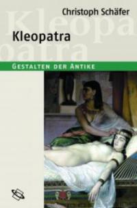 Kleopatra - Christoph Schäfer