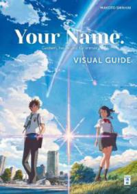 Your Name. Visual Guide - Makoto Shinkai