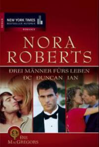 Die MacGregors. Bd.3 - Nora Roberts