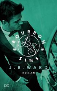 Bourbon Sins - J. R. Ward