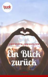 Ein Blick zurück - Christoph Junghölter