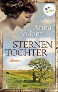 Sternentochter - Band 1 - Anna Valenti