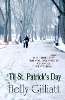 'Til St. Patrick's Day - Holly Gilliatt