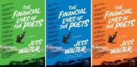 Financial Lives of the Poets, The - Jess Walter