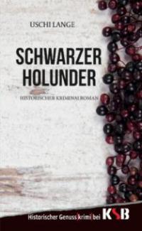 Schwarzer Holunder - Uschi Lange