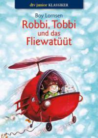 Robbi, Tobbi und das Fliewatüüt - Boy Lornsen