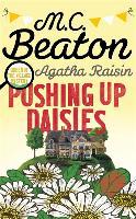 Agatha Raisin: Pushing up Daisies - M. C. Beaton