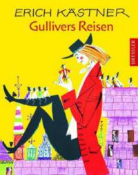 Gullivers Reisen - Erich Kästner