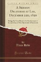 A Sermon Delivered at Lee, December 22d, 1820 - Alvan Hyde