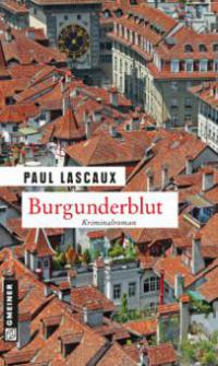 Burgunderblut - Paul Lascaux