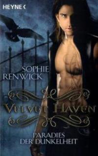 Velvet Haven - Paradies der Dunkelheit - Sophie Renwick