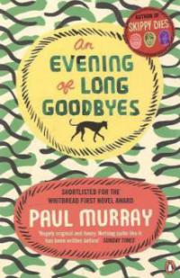 An Evening of Long Goodbyes - Paul Murray