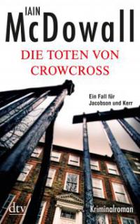 Die Toten von Crowcross - Iain McDowall