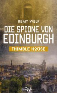 Die Spione von Edinburgh 1 - Romy Wolf