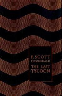 The Last Tycoon - F. Scott Fitzgerald