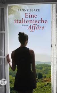 Eine italienische Affäre - Fanny Blake