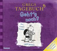 Gregs Tagebuch - Geht's noch?, 1 Audio-CD - Jeff Kinney
