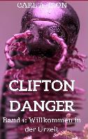 Clifton Danger - Carl A. Iron